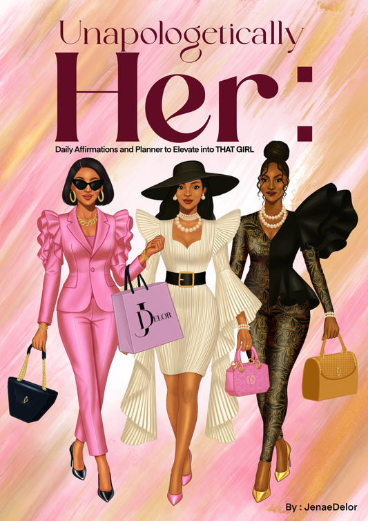 Unapologetically HER